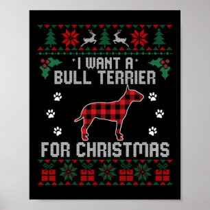 Bull Terrier Dog Lover Xmas Gifts Dog Ugly Christm Poster