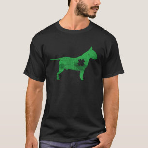 Bull Terrier Dog Shamrock St Patrick s Day Saint P T-Shirt