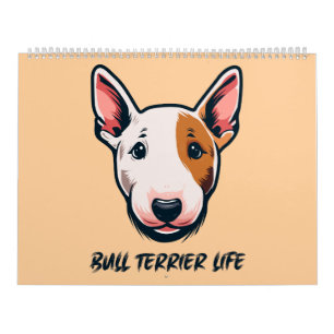 Bull Terrier Life Calendar