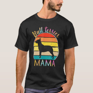 Bull Terrier Mama Colourful Bully Vintage Retro Su T-Shirt
