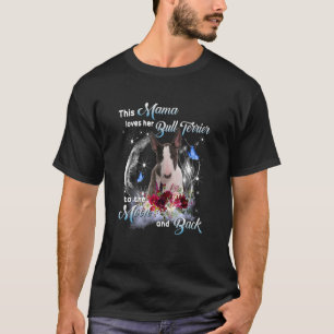 Bull Terrier Mama Dog Mum Happy Mother's Day T-Shirt
