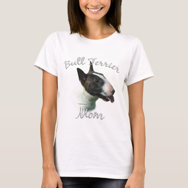 Bull Terrier Mum 2 T-Shirt (Front)