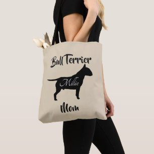 Bull Terrier Mum (add dog's name) Tote Bag