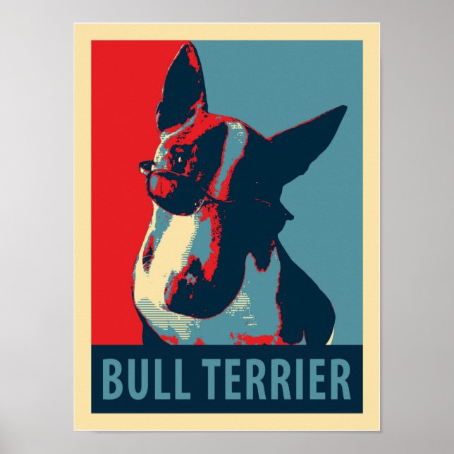 Bull Terrier Political Parody Poster (Front)