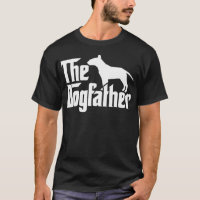 Bull Terrier The Dogfather Bull Terrier Dad Papa