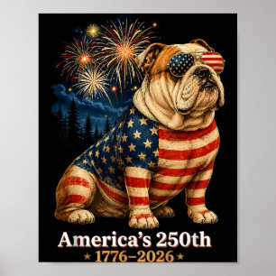 Bulldog Aamericas 250th Anniversary 1776 2026 Poster