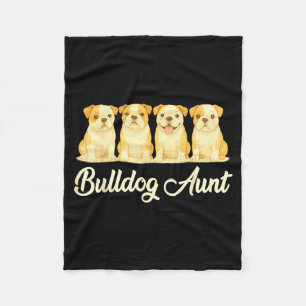 Bulldog Aunt Cute Dog Lover Gift Funny Women Puppy Fleece Blanket