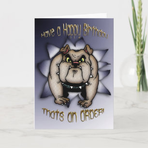 Bulldog Birthday Card, Bulldog giving orders Card