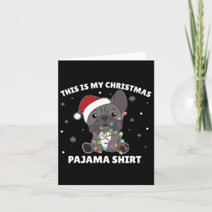 Bulldog Christmas This Is My Christmas Pajama Card