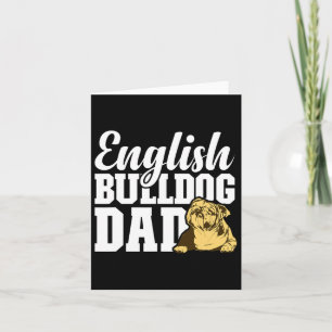 Bulldog Dad Dog Lover Fun English Bulldog Owner Card