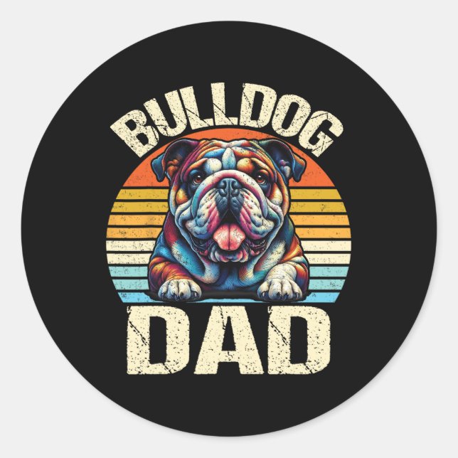 Bulldog Dad Dog Lovers Daddy Father's Day  Classic Round Sticker (Front)