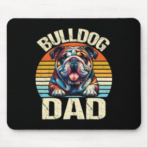 Bulldog Dad Dog Lovers Daddy Father's Day  Mouse Pad