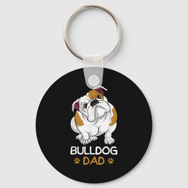 Bulldog Dad Funny English Bulldog Dog Owner For Me Key Ring (Front)