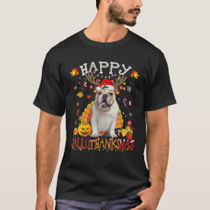 Bulldog Dog Happy Hallothanksmas Halloween Thanksg T-Shirt