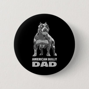 Bulldog Dog Lover American Bully Dad 6 Cm Round Badge
