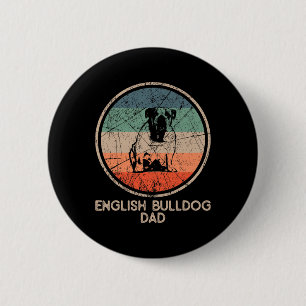 Bulldog Dog - Vintage English Bulldog Dad 6 Cm Round Badge