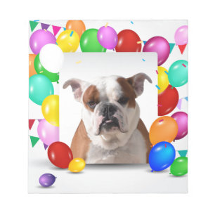 Bulldog Dog with colourful Balloons Birthday Theme Notepad
