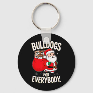 Bulldog For Everybody Funny Santa Christmas 1 Key Ring