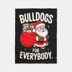 Bulldog For Everybody Funny Santa Christmas Fleece Blanket