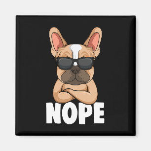 Bulldog Frenchie Nope Dog Mum Girls Magnet