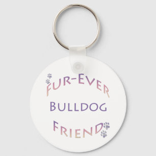 Bulldog Furever Key Ring