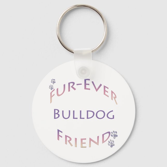Bulldog Furever Key Ring (Front)