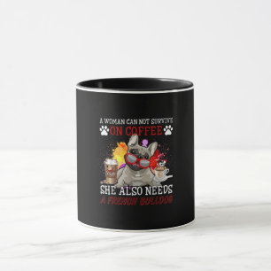Bulldog Gift Coffee She Also Need French Bulldog Mug