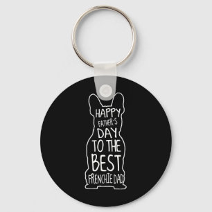 Bulldog Gift For Lover Happy Fathers Day Frenchie  Key Ring