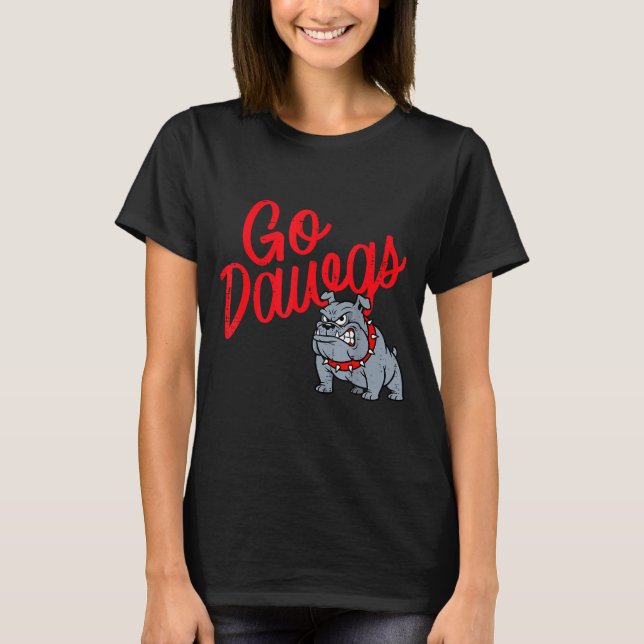 Bulldog Go Dawgs Girls Youth Teen Boys Kids Men Wo T-Shirt (Front)