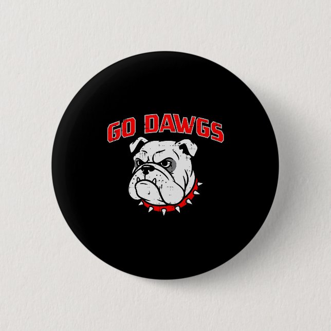 Bulldog Go Dawgs Men Women Kids Girls Youth Teen B 6 Cm Round Badge (Front)