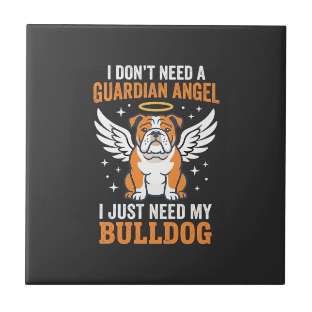 Bulldog Guardian Angel Dog Ceramic Tile (Front)