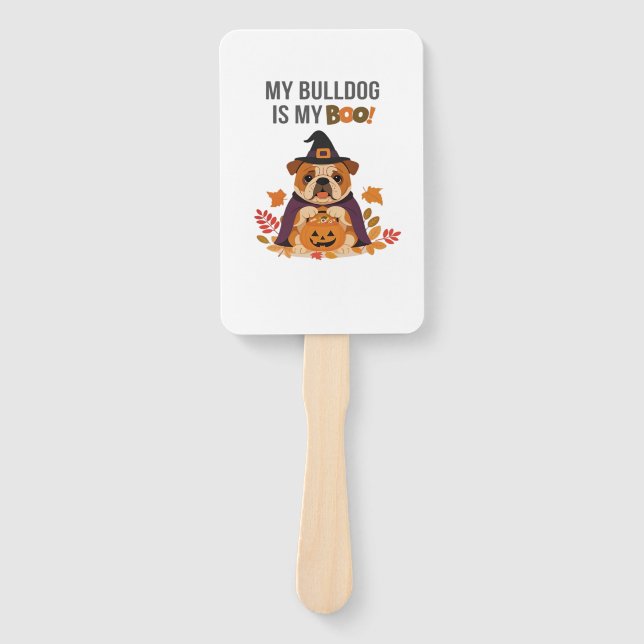 Bulldog Halloween Costume  My Bulldog is My Boo Do Hand Fan (Front)
