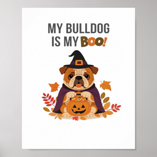Bulldog Halloween Costume  My Bulldog is My Boo Do Poster (Front)