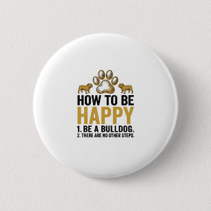 Bulldog Happy Quote Vintage Engraving Dog Lover De 6 Cm Round Badge