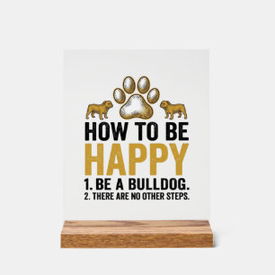 Bulldog Happy Quote Vintage Engraving Dog Lover De Acrylic Sign
