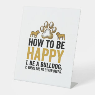 Bulldog Happy Quote Vintage Engraving Dog Lover De Pedestal Sign