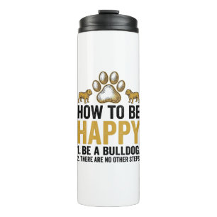 Bulldog Happy Quote Vintage Engraving Dog Lover De Thermal Tumbler