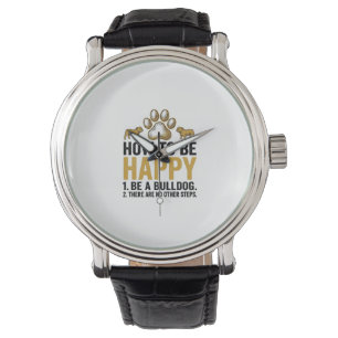 Bulldog Happy Quote Vintage Engraving Dog Lover De Watch