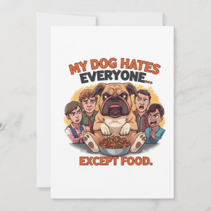 Bulldog Hates Everyone Except Food Humor Holiday Card