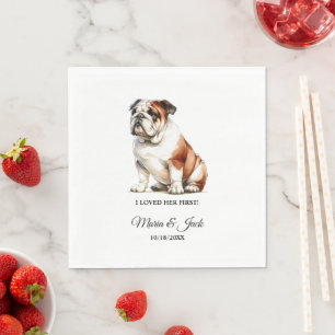 Bulldog I Loved Her First Wedding Napkin