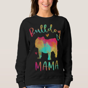 Bulldog Mama Colourful English Bulldog Gifts Dog M Sweatshirt