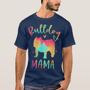 Bulldog Mama Colourful English Bulldog Gifts Dog M T-Shirt