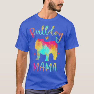 Bulldog Mama Colourful English Bulldog Gifts Dog M T-Shirt