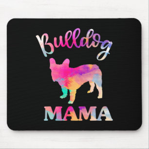 Bulldog Mama  Mouse Pad