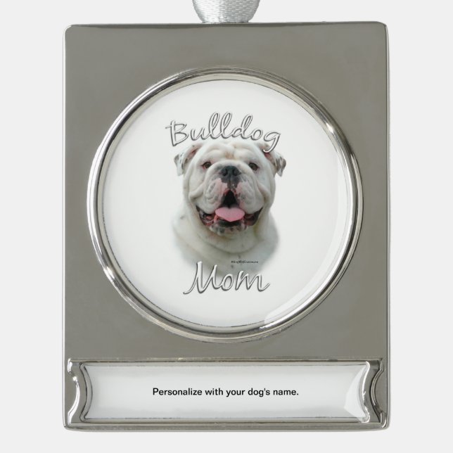 Bulldog Mum 2 Silver Plated Banner Ornament (Front)