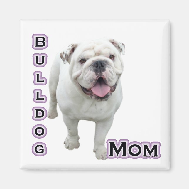 Bulldog Mum 4 - Magnet (Front)