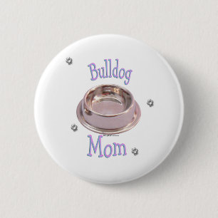 Bulldog Mum - Button