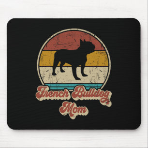 Bulldog Mum Dog Lover Gift For Women Frenchie Mama Mouse Pad