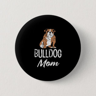 Bulldog Mum Fun Saying Womens  6 Cm Round Badge
