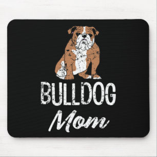 Bulldog Mum Fun Saying Womens Mouse Pad